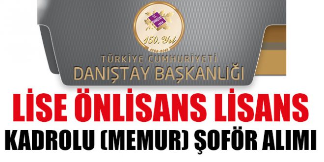 Danıştay Şoför Alımı