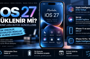 iOS 27 yüklenir mi yenilikleri destekleyen iPhone modelleri Apple Intelligence ve Siri AI
